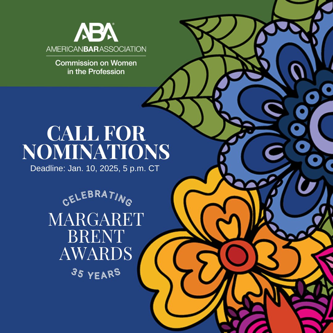 Nominations are Open!

The  ABA Commission on Women in the Profession is now accepting nominations  for the 35th Annual Margaret Brent Women Lawyers of Achievement Awards.  Deadline: Jan. 10, 2025, 5:00 pm CT. 

aba.smapply.io