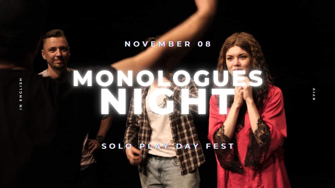Collecting interesting monologues in English for Monologues Night during Solo Play Day Fest in Kyiv. Read more and submit yours here facebook.com/share/VeUcWgR1…