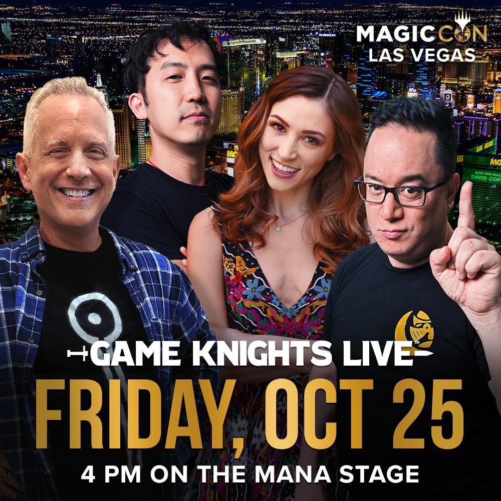 Game Knights Live is almost here!

Experience all the grand spectacle and hilarious fun (w/ special guests <a href="/thebeccascott/">Becca 💞</a> &amp; <a href="/maro254/">Mark Rosewater</a>) as The Greatest Show in the Multiverse kicks off at 4pm today on the Mana Stage at #MCVegas.

Please arrive early to secure a seat.