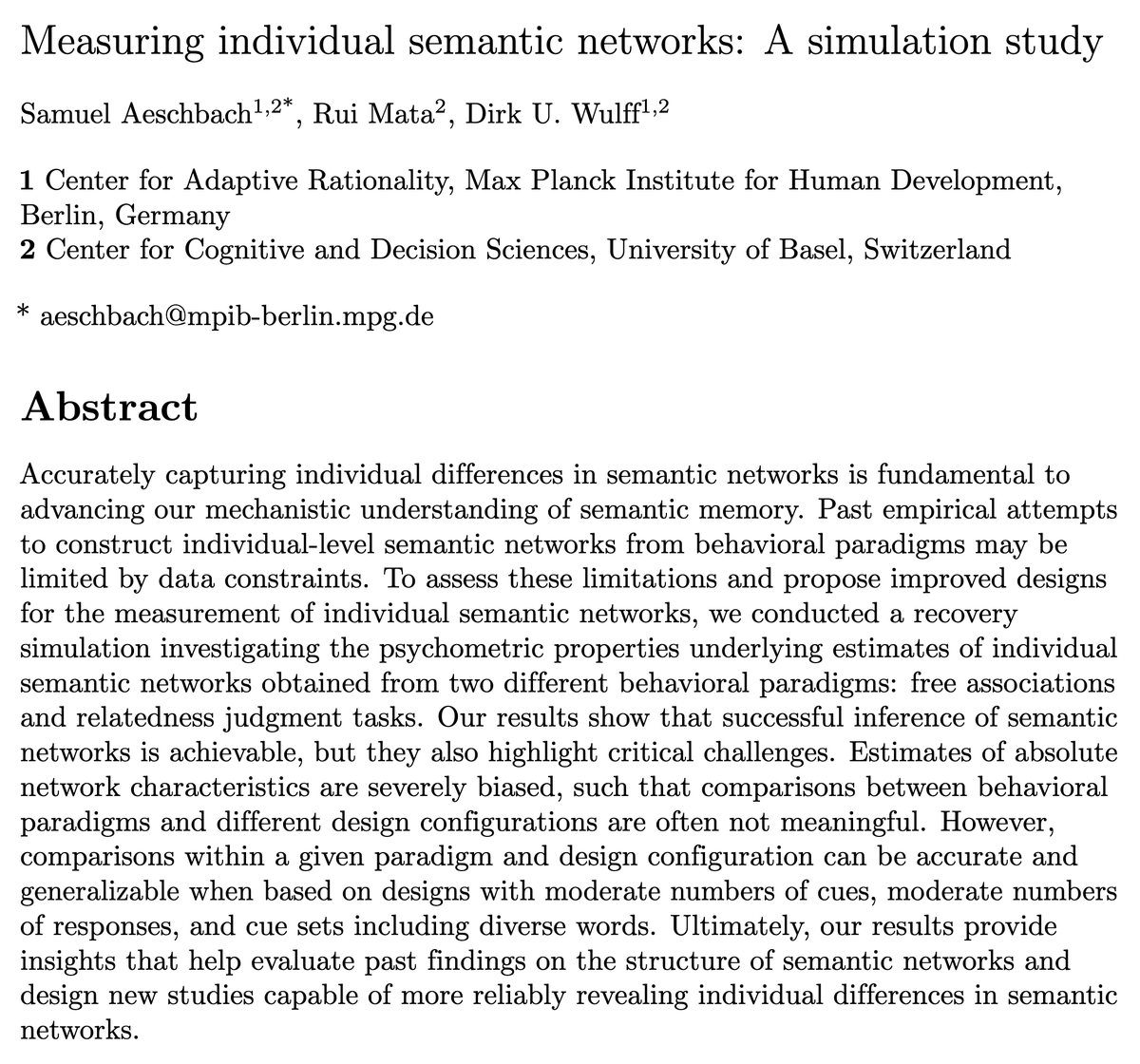 Preprint: Individual-level semantic networks are a critical ingredient for building realistic cognitive models. In our simulation, <a href="/rui__mata/">Rui Mata</a>, <a href="/dirkuwulff/">Dirk Wulff</a>, and I show when measurements of individual semantic networks are accurate and when they are not.
arxiv.org/abs/2410.18326