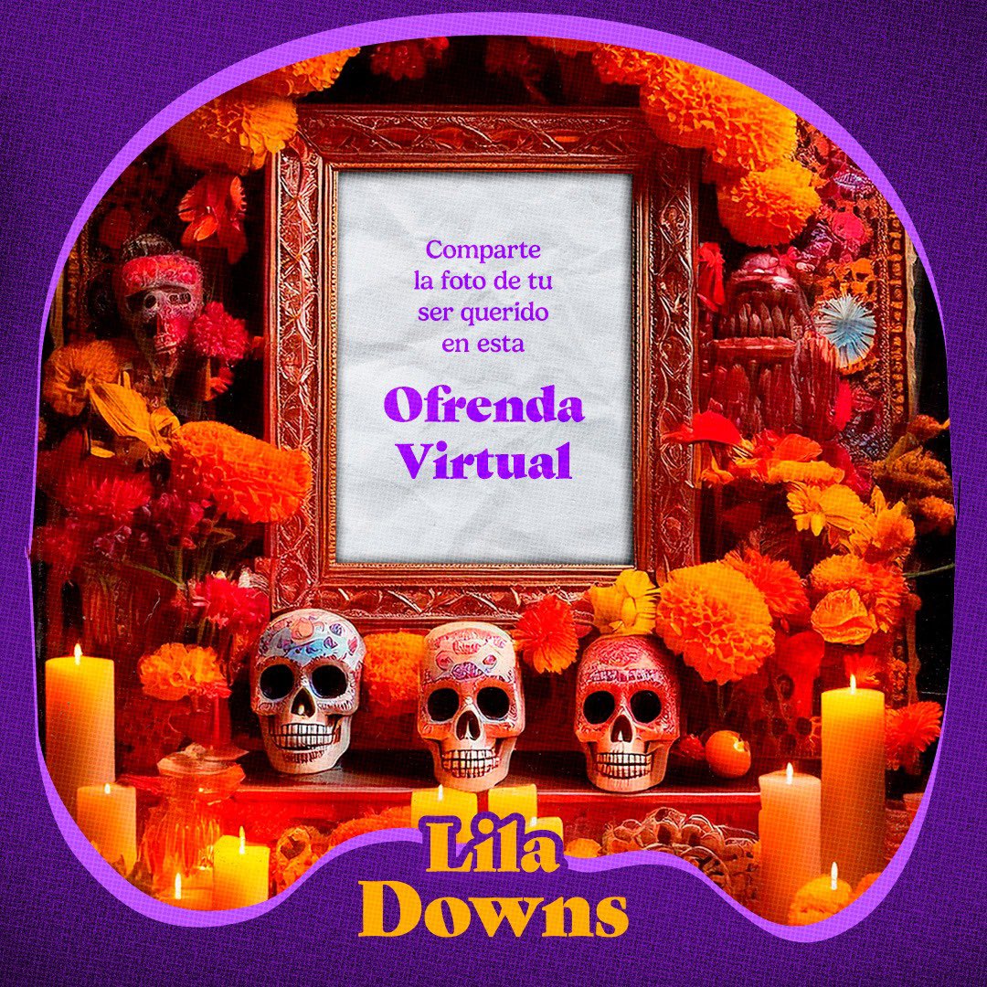 Este Día de Muertos recordemos y honremos a nuestros seres queridos que siempre estarán con nosotros ❤️🎊

¡Celebra dándole vida a este altar virtual por parte de <a href="/liladowns/">Lila Downs</a>! 🎶

Compártelo e imprímelo para que forme parte de tu ofrenda 👇👇
sme.wyng.com/67055d85c65391…