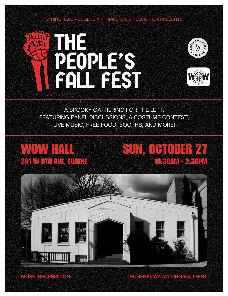 The People's Fall Fest is coming up on Sunday! There will be a lot of leftist orgs, music, panel discussions, and more.

Sunday, October 27th 10:30AM-2:30PM at the WOW Hall

We will be there with lots of zines and stickers!

Details: eugenemayday.org/fallfest