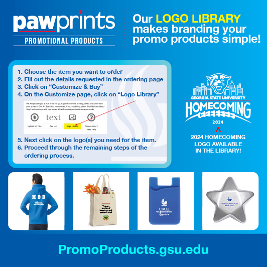 GSUCampusSrvcs's tweet image. Need a logo? We have them! Check out our logo library when placing your GSU Homecoming swag order! 
PromoProducts.gsu.edu