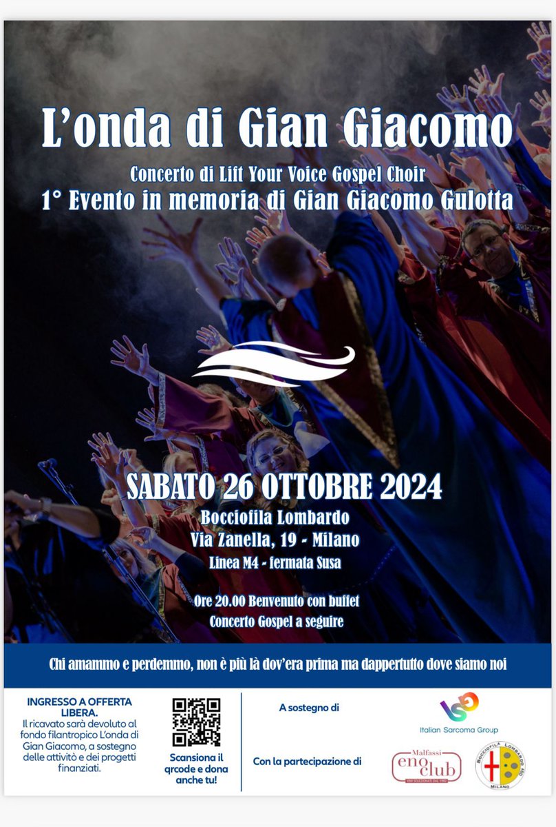 ItaSarcomaGroup's tweet photo. Sabato 26/10 h20 #Milano: “L'ONDA DI GIAN GIACOMO”🌊serata in memoria di Gian Giacomo Gulotta con #concerto del Lift Your Voice Gospel Choir. Ingresso: offerta libera a favore della ricerca ISG sui #sarcomi🎗️📍Bocciofila Lombardo via Zanella 19 (M4 Susa) https://t.co/mIfzZGAzKc https://t.co/L7pvXo0MW6