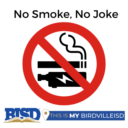 Vaping has serious consequences in BISD. Students caught with vaping devices (nicotine or THC) face mandatory DAEP placement and may receive a citation from law enforcement (HB114). If your child is struggling with substance abuse, reach out to your school counselor.