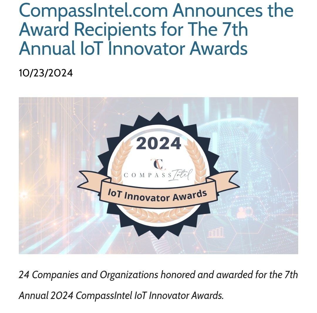 CompassIntel.com Announces the Award Recipients for The 7th Annual IoT Innovator Awards @compassintel #iot #iiot #iotinnovators
compassintelligence.com/press-releases…