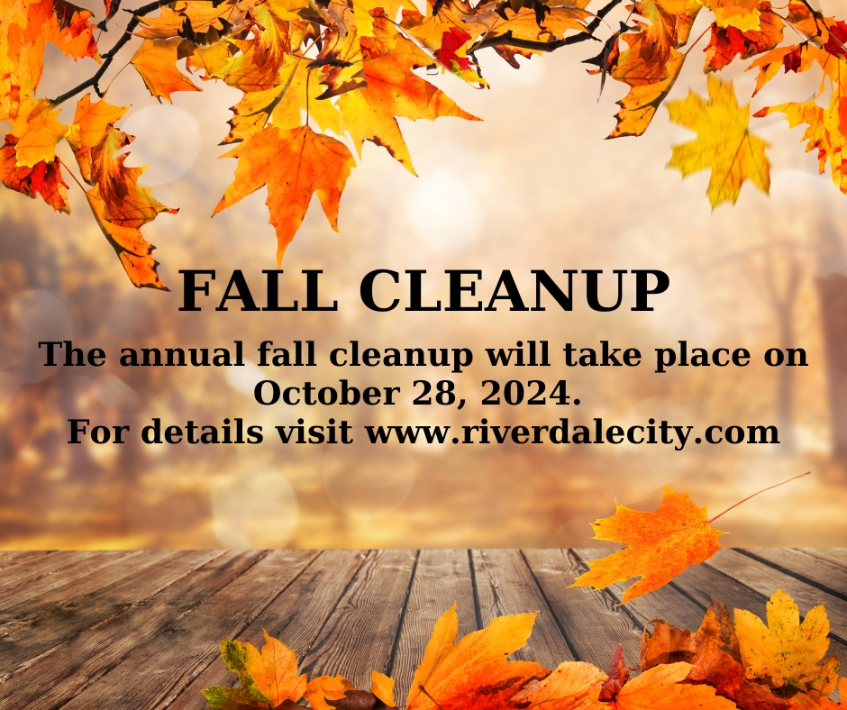 Riverdale City residents can now begin sitting items at curbside for the annual fall cleanup. Pickup will begin at 6am on Mon, Oct. 28. Monday. For details visit: riverdalecity.com