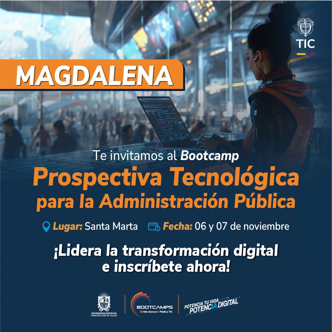 GobDigitalCO's tweet photo. Magdalena ¡eres el anfitrión!💥 🤝Convocamos a tus alcaldes, gobernador y líderes TIC a un espacio de colaboración interinstitucional en nuestro BootCamp ‘Prospectiva Tecnológica para la Administración Pública' en Santa Marta. 🗓️6 y 7 de noviembre ¡Únete! https://t.co/Bf9v3HH7dC https://t.co/oX7UsO0dvN