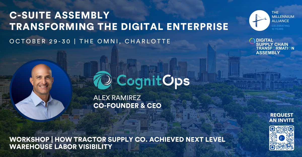 The <a href="/CognitOps/">CognitOps</a>  team wll be in Charlotte, NC next week for the The Millennium Alliance's Digital Supply Chain Transformation Assembly Oct 29-30. 

At the event, CEO and Founder Alex Ramirez will host an interactive workshop on how <a href="/TractorSupply/">Tractor Supply</a>   improved their warehouse labor