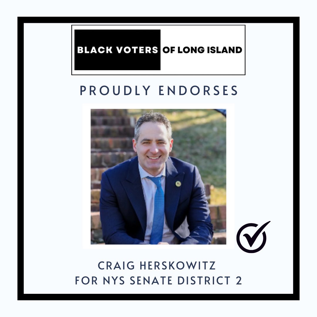 I am very proud to receive the endorsement of Black Voters of Long Island!