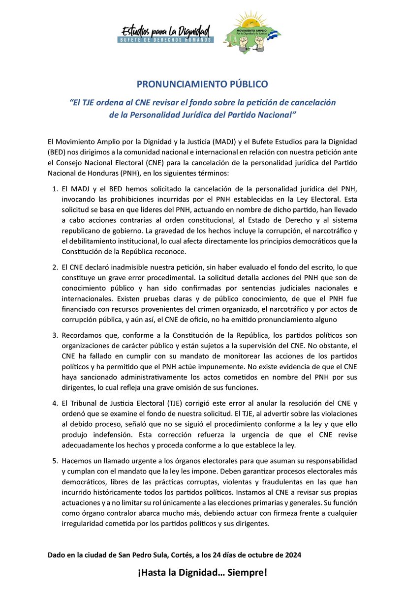 El TJE ordena al CNE revisar el fondo sobre la petición de cancelación de la Personalidad Jurídica del Partido Nacional.  Hemos indicado que los dirigentes en nombre del PNH, han realizado acciones contrarias al orden constitucional y al Estado de Derecho.