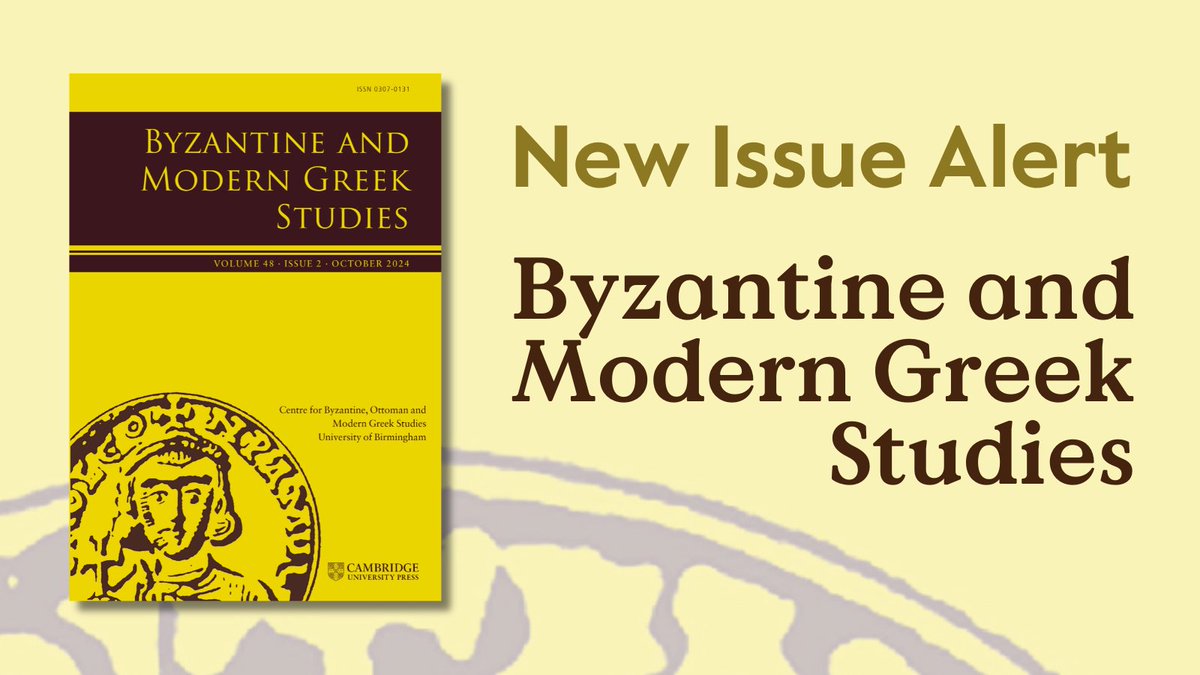 Cambridge University Press - Classics (@cambup_classics) on Twitter photo New Issue of Byzantine and Modern Greek Studies now available
📚  cup.org/3Yynhxv
#ByzantineStudies  <a href="/CbomgsU/">CBOMGS UoB</a> New Issue of Byzantine and Modern Greek Studies now available
📚  cup.org/3Yynhxv
#ByzantineStudies  <a href="/CbomgsU/">CBOMGS UoB</a>