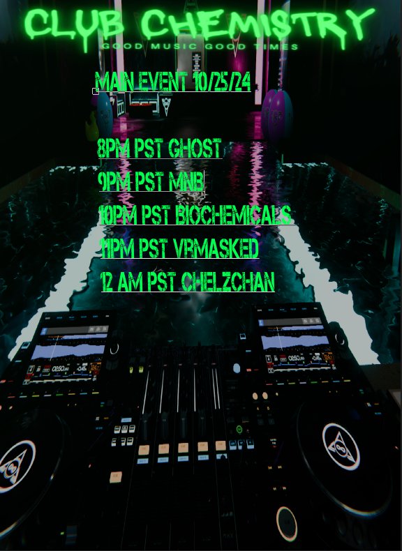 ClubChemis's tweet photo. Main Event 10/25/24 Pool Sessions

8PM PST Ghost
9PM PST MNB
10PM PST Biochemicals 
11PM PST Vrmasked
12 AM PST ChelzChan

To join the group join this link: 

https://t.co/1bFZtIpIGn...

 we hope to see you there 

(Tags) #club #vrchat #vrcevent #music #bass #djs #goodtimes https://t.co/ItXgv1xLEW