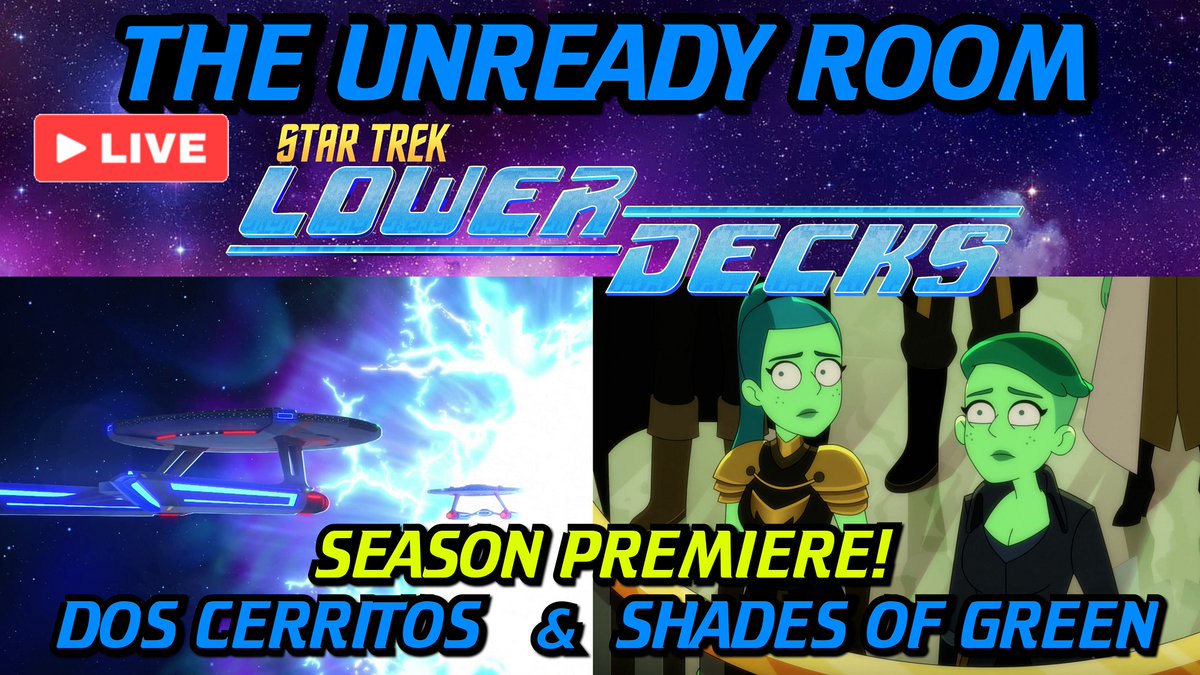 #TheUnreadyRoom is BACK to cover season 5 of #StarTrekLowerDecks! Join me &amp; <a href="/Brandiwine12/">Brandi Jackola</a> LIVE to discuss "Dos Cerritos" &amp; "Shades of Green" on Saturday, October 26th at 2pm Eastern (11am Pacific)! #StarTrek #LowerDecks
youtube.com/watch?v=YzBGtu…