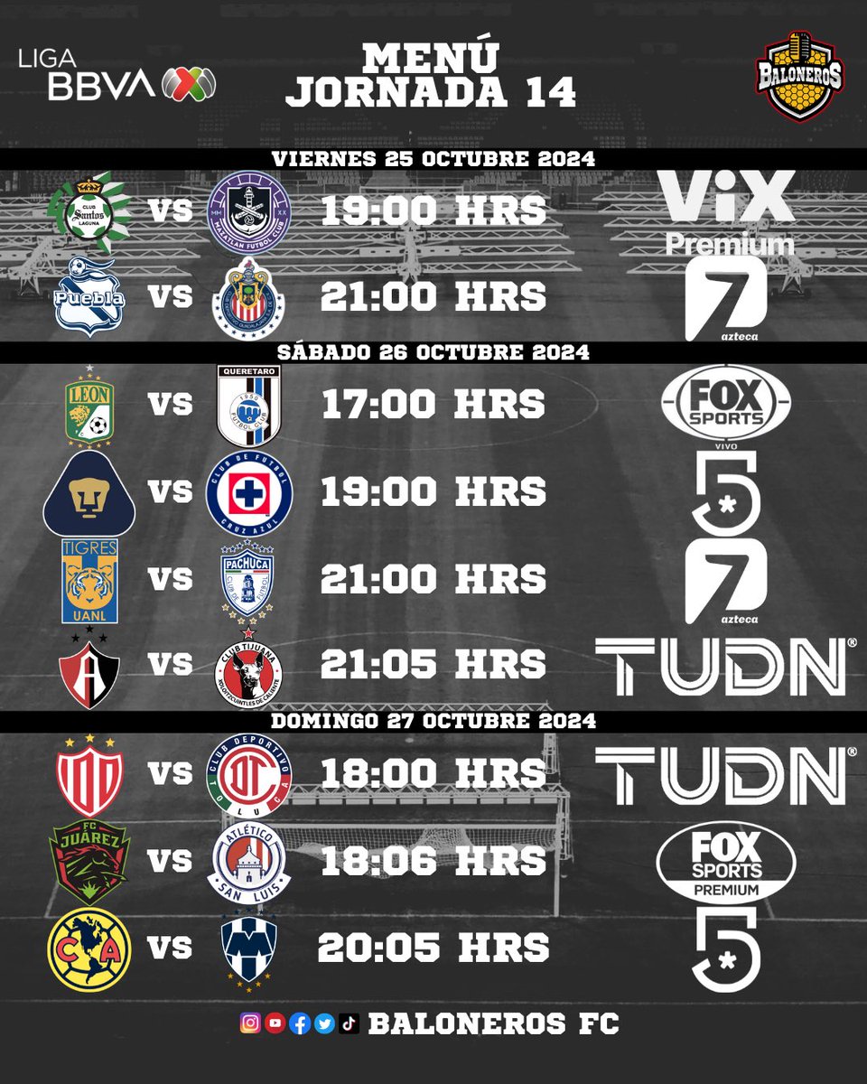 BalonerosFC_'s tweet photo. ¡LIGA MX! 🏆⚽

Jornada 14 del Apertura 2024 del futbol mexicano.

Por dónde, cuándo y a qué hora ver los partidos en vivo.

#ligamx #Apertura2024 #mexico #futbol #gol #america #chivas #cruzazul #pumas #rayados #tigres #monterrey #toluca #atlas #tijuana #necaxa #atleti  #mazatlan https://t.co/byENLBNXUi