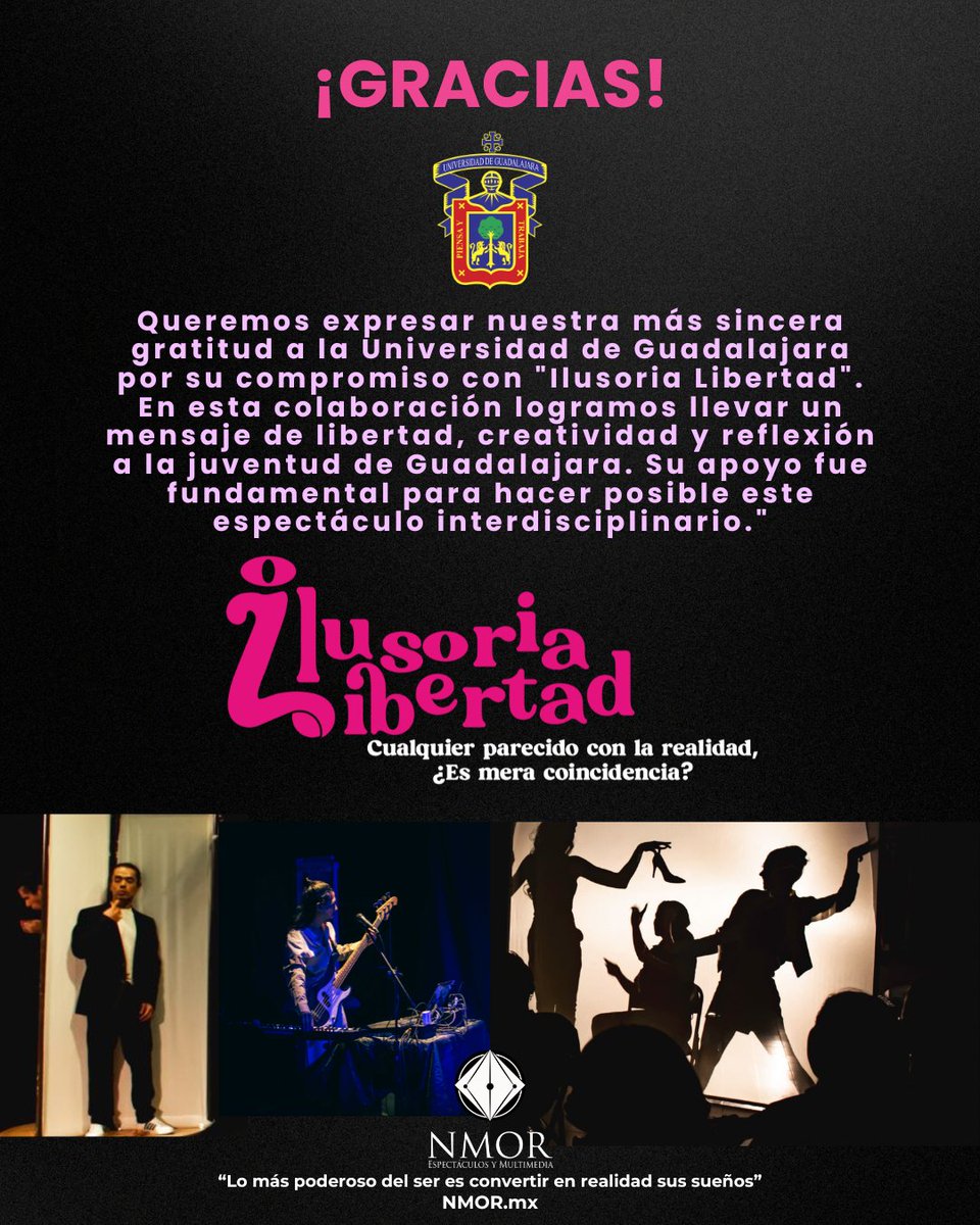 NMORSHOW's tweet photo. Agradecemos profundamente todo el apoyo que recibimos de parte de la @udg_oficial  por hacer posible la realización de #IlusoriaLibertad 👏
Un placer colaborar con ustedes.
Proyecto efectuado con apoyo de la Secretaria de Cultura del Estado de Jalisco @CulturaJalisco https://t.co/yuWE7fokBO