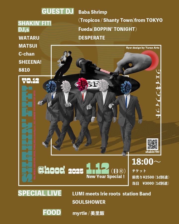 ShakinFit's tweet photo. SHAKIN' FIT! vol.12
2025 NEW YEAR SPECIAL!
1月12日(日祝)
@ hood(NAGAOKA CITY)
@hood_nagaoka 

OPEN 18:00〜
チケット
前売り¥2500 (1d別途)
当日    ¥3000 (1d別途) https://t.co/eL7O38SL45