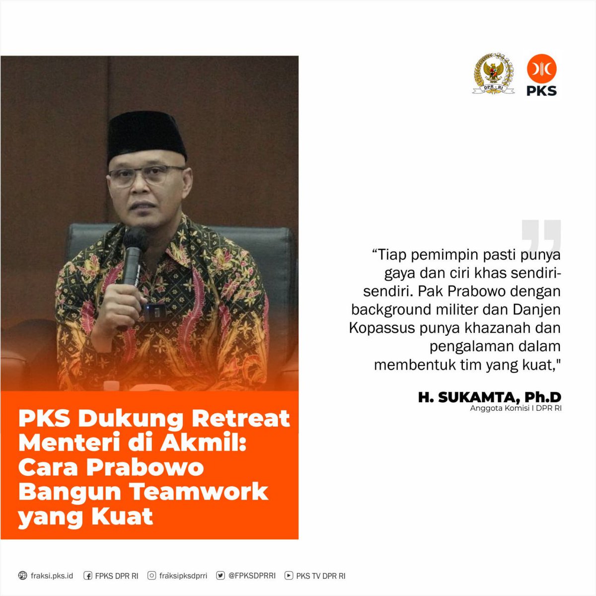 Fraksi PKS DPR RI (@fpksdprri) on Twitter photo Dukung Retreat Menteri di Akmil Magelang, Sukamta: Cara Prabowo Bangun Teamwork yang Kuat‼️
|| Sukamta (Anggota Komisi I DPR RI dari Fraksi PKS) -- <a href="/DrSukamta/">Dr Sukamta</a>
#fraksipksdprri
#PKSpembelaRakyat
#PKS Dukung Retreat Menteri di Akmil Magelang, Sukamta: Cara Prabowo Bangun Teamwork yang Kuat‼️
|| Sukamta (Anggota Komisi I DPR RI dari Fraksi PKS) -- <a href="/DrSukamta/">Dr Sukamta</a>
#fraksipksdprri
#PKSpembelaRakyat
#PKS