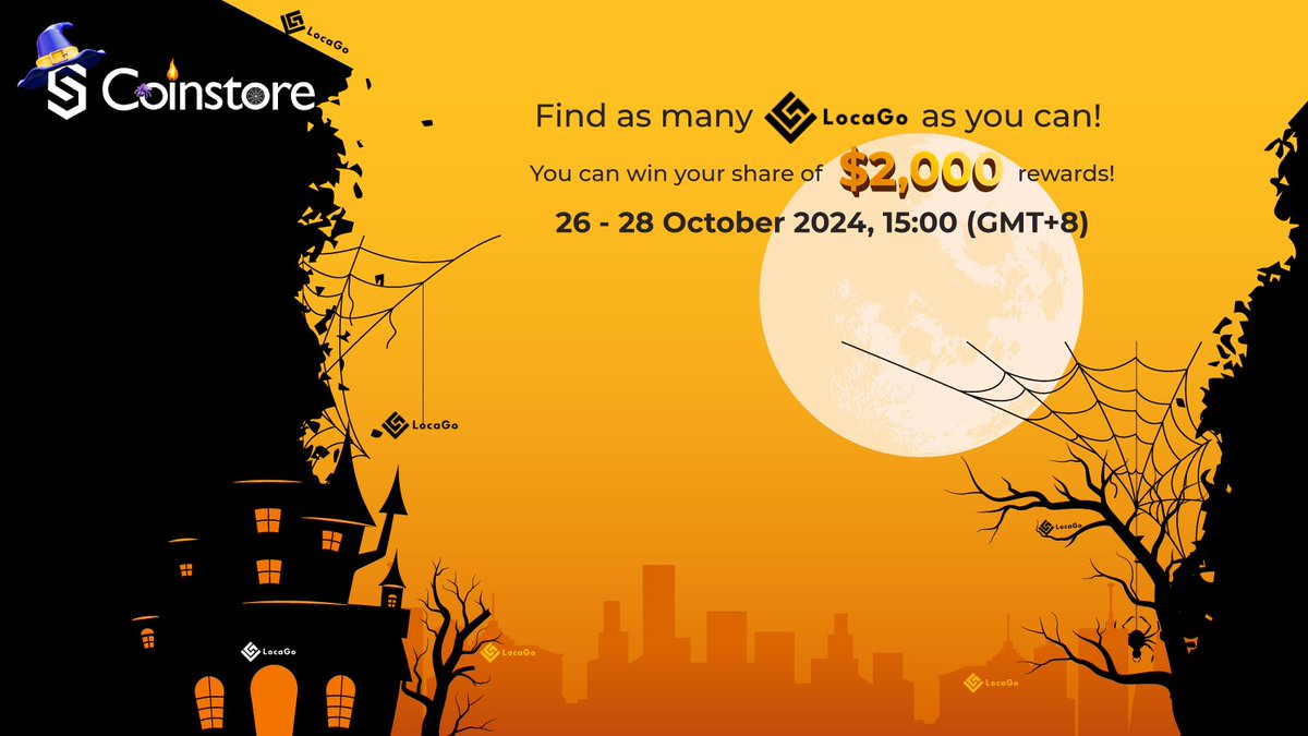Coinstore (@coinstoreexc) on Twitter photo ๐ Locago Spooktacular Token Hunt is Here! ๐ป
๐ฐ $2,000 worth of $LCG is up for grabs! Want to join? Itโs simple:
๐ต๏ธโโ๏ธ Find the total number of Locago logos hidden in the posted image and comment your answer!
๐๏ธ Campaign Period: 26/10/2024, 15:00 - 28/10/2024, 15:00 (GMT+8)
๐ ๐ Locago Spooktacular Token Hunt is Here! ๐ป
๐ฐ $2,000 worth of $LCG is up for grabs! Want to join? Itโs simple:
๐ต๏ธโโ๏ธ Find the total number of Locago logos hidden in the posted image and comment your answer!
๐๏ธ Campaign Period: 26/10/2024, 15:00 - 28/10/2024, 15:00 (GMT+8)
๐