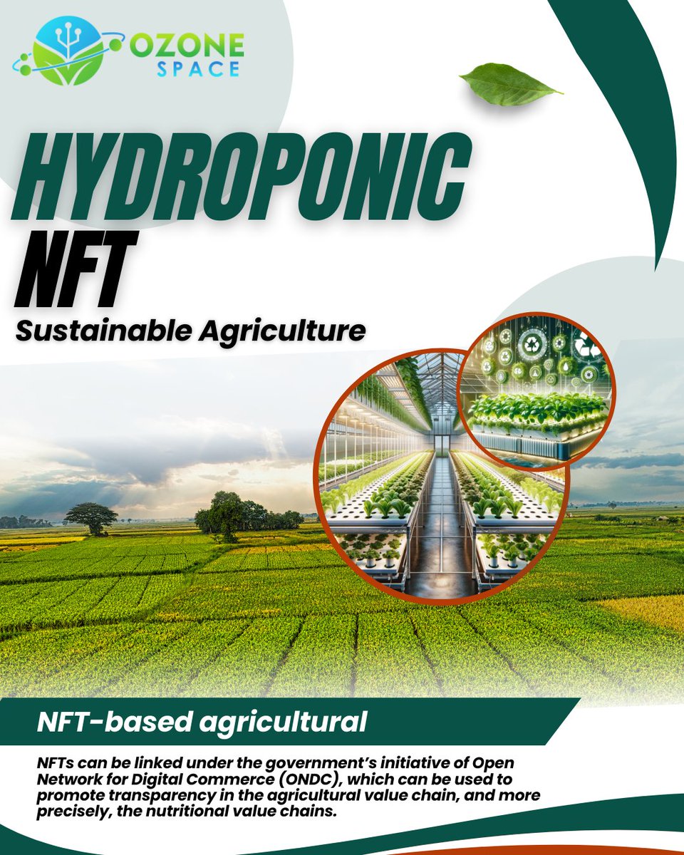 OzoneSpace's tweet photo. Hydroponics NFT Transforming agriculture with complete transparency in the supply chain and the adoption of traceability to understand the farm-to-plate journey. #Ozonespace https://t.co/cahlb10pBd
