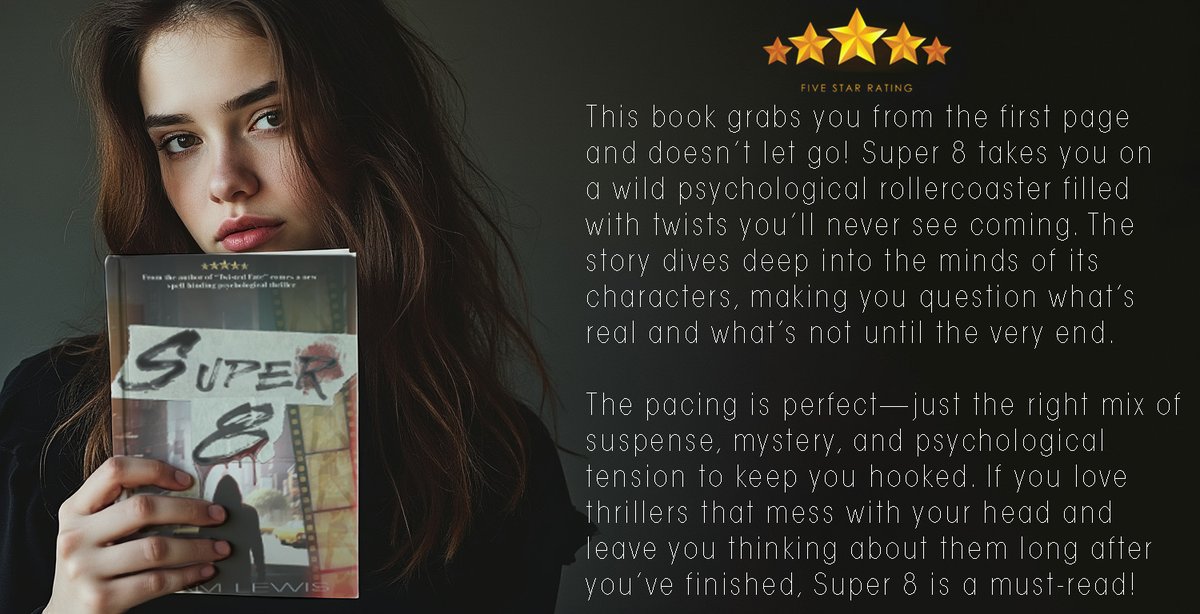 AdamLewisAuthor's tweet photo. 🚀 Just got a 5-STAR review for #Super8! 🎉 "A wild psychological rollercoaster with twists you'll never see coming." Dive into the mind-bending thriller everyone's talking about! 😱📚 Grab your copy here: 🛒 https://t.co/kLuSDdm3SY   

#BookLove #MustRead #ThrillerBook #NewRelease #PsychologicalThriller #Bookstagram #ReadersOfX #BookReview #BookTok #BookAddict #TwistEnding