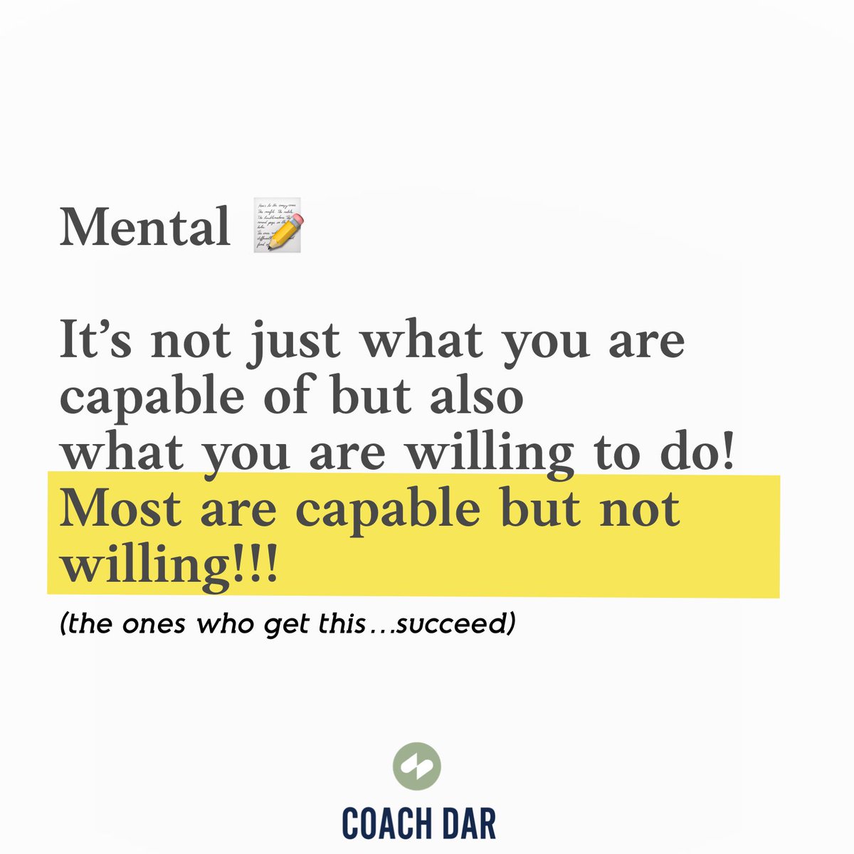 TheCoachDar's tweet image. Capable and Willing are🔑’s to success! This duo is what drives the greats to do hard things because they know what comes from it! Lean in and put the work in to get better, stronger, and more resilient! #mentalnotes #doseofdar