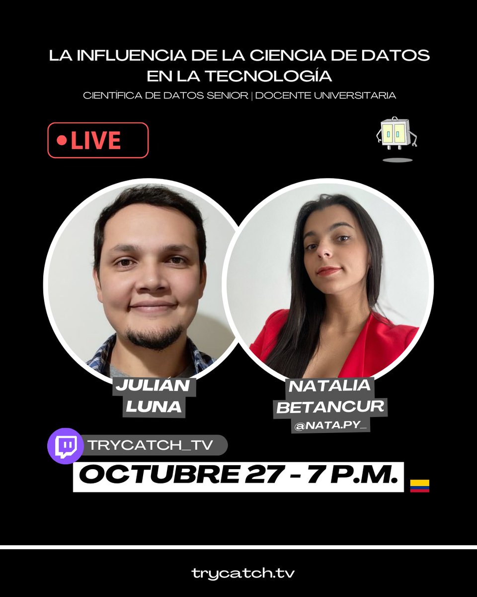 TryCatch_tv's tweet photo. ¡Únete a nosotros en un emocionante LIVE! 🌟📊

👤 Invitada Especial: Natalia Betancur 📅 Fecha: 27 de Octubre 🕖 Hora: 7 P.M. 📍 En: https://t.co/CxQDIU9sKv

Exploraremos "La Influencia de la Ciencia de Datos en la Tecnología" con Natalia Betancur, experta en ciencia de datos. https://t.co/ftAJ6frRK9