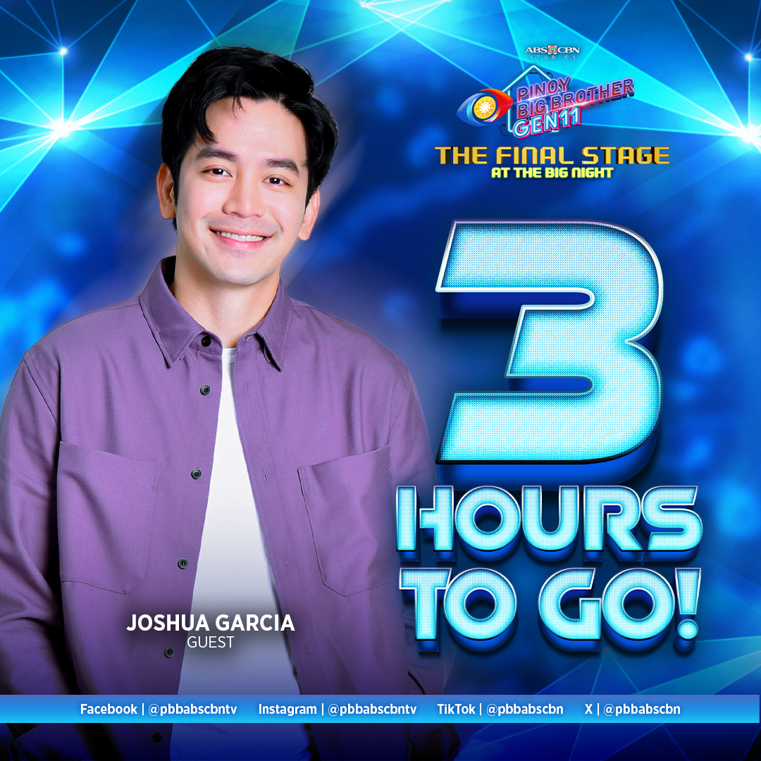PBBabscbn's tweet photo. 😎3 Hours to go!!😎
Abangan si Joshua Garcia sa #PBBGen11BigNight dahil sasamahan niya tayong kilalanin ang new GEN Big Winner! 🤩
#PBBGen11: The Final Stage at the Big Night, ngayong gabi na! 🔥🎉
🎉 Saturday, October 26 | 8:30PM
On Kapamilya Channel, Kapamilya Online Live, A2Z, and TV5. 📺✨ Also available on iWantTFC. 📲💻