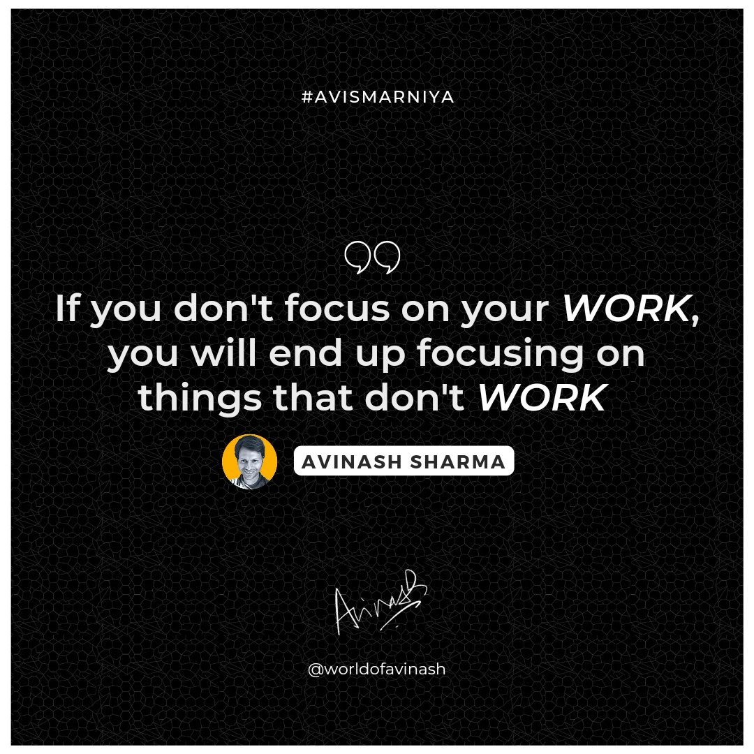 worldofavinash's tweet photo. Stay focused on what really matters. When you lose sight of your work, you often end up wasting time on distractions &amp; problems that lead nowhere.
Hence stay on track and avoid things that will not help you move forward.
#stayfocused #worldofavinash #avismarniya @worldofavinash https://t.co/6iSzh1xjaX