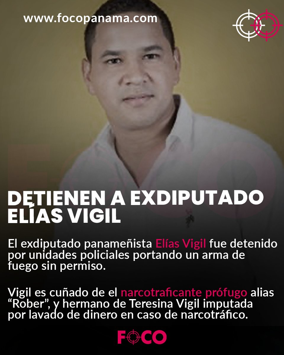 Deteienen a exdiputado panameñista Elías Vigil.