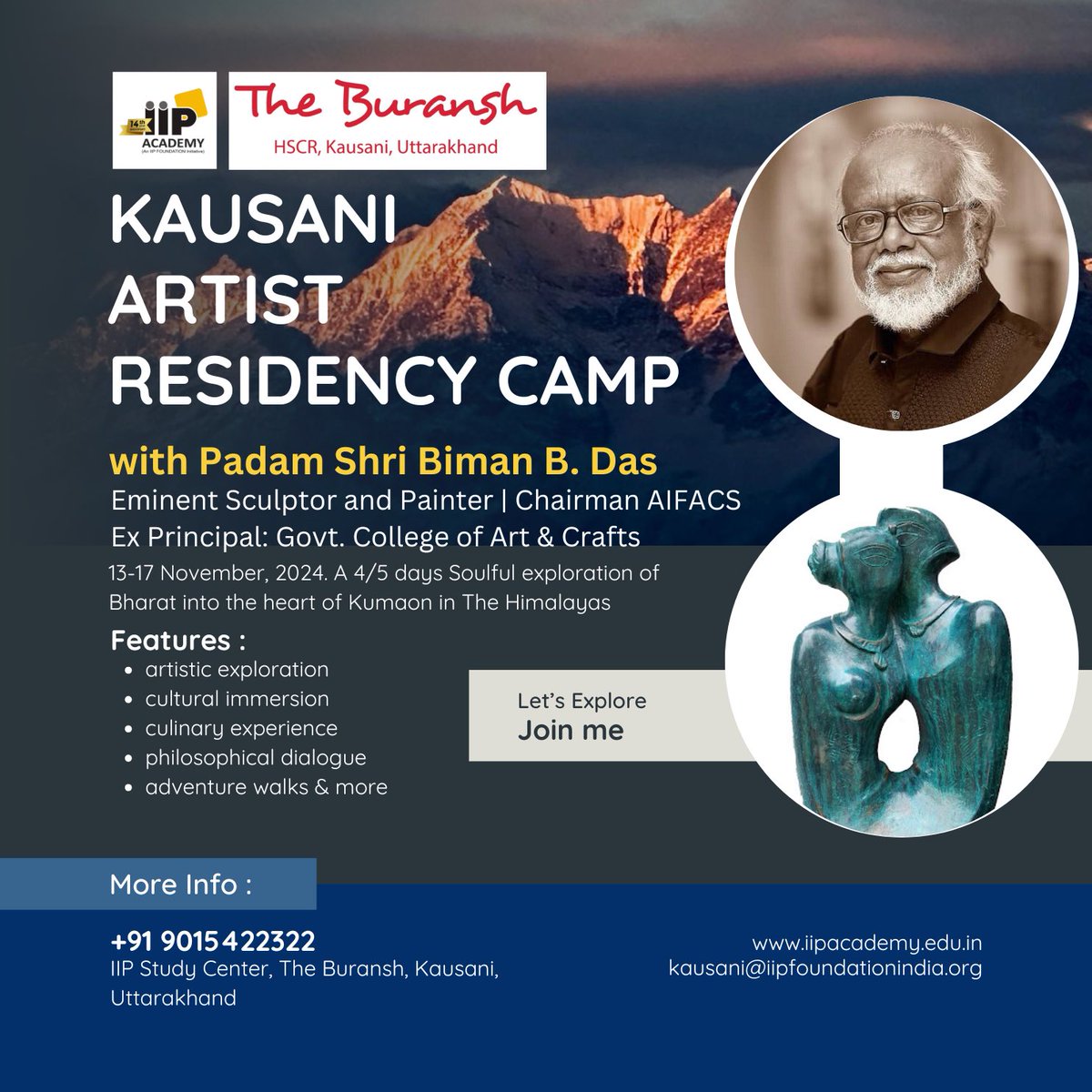 🎨✨ Join Us at the Kausani Artist Residency Camp with Padma Shri Biman B. Das! ✨🎨

We are thrilled to announce that Padma Shri Biman B. Das, renowned sculptor, painter, and Chairman of AIFACS, will be leading the Kausani Artist Residency Camp from 13th - 17th November 2024 at