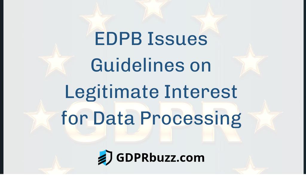 GDPRbuzz's tweet image. New EDPB guidelines analyze the criteria established in Article 6(1)(f) of the GDPR that data controllers must satisfy to lawfully process personal data under the legitimate interest provision.
gdpr.buzz/7e64e68a

#EDPB #DataSubjectRights #dataprotection