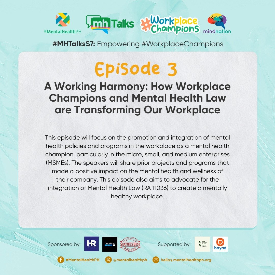 mentalhealthph's tweet image. Join us tonight for Episode 3 of #MHTalksS7: &quot;A Working Harmony: How Workplace Champions and MH Law Are Transforming Our Workplace.&quot;

#MHTalks
#WorkplaceChampions