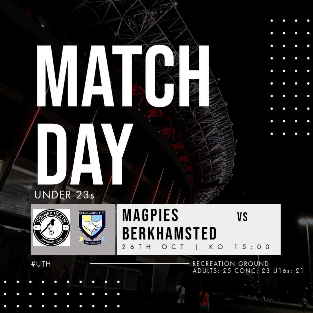 Colney Heath FC (@colneyheathfc) on Twitter photo ITS UNDER 23s MATCH DAY ⚫️⚪️
Come and support the U23s at home as they face <a href="/BerkoDevFC/">Berkhamsted FC Development</a>
Recreation Ground | KO 15:00 | Adults £5 Conc £3 U16s £1
#ComeOnYouMagpies ITS UNDER 23s MATCH DAY ⚫️⚪️
Come and support the U23s at home as they face <a href="/BerkoDevFC/">Berkhamsted FC Development</a>
Recreation Ground | KO 15:00 | Adults £5 Conc £3 U16s £1
#ComeOnYouMagpies