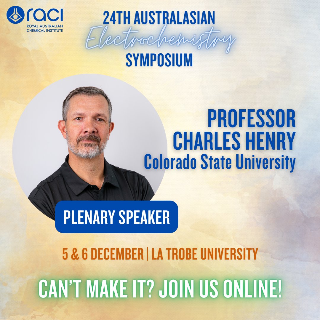🌟 Prof Charles Henry, microfluidics &amp; electrochemistry expert, to deliver plenary at 24th Australasian Electrochemistry Symposium! #24AES 🧪🔬 
 
🔗 (Offline) bit.ly/3RZlC0t   
🔗 (Online) bit.ly/4dRAea1 
 
#RACI #ozchem #Electrochemistry #ELD1577