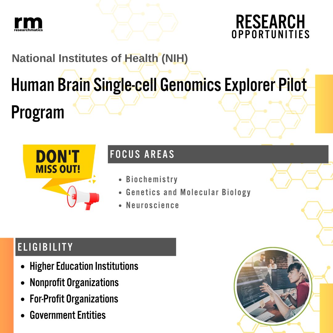 research_matics's tweet photo. NIH Human Brain Single-cell Genomics Explorer Pilot Program.
Seize this opportunity to advance neuroscience research! #NIH #ResearchFunding #Neuroscience #Genomics #SingleCell
more info:
https://t.co/PxHPWEXHjD https://t.co/L6C9erhMfn