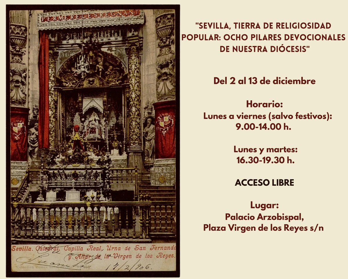 CatedraldeSev's tweet photo. REAPERTURA DE LA EXPOSICIÓN «SEVILLA, TIERRA DE RELIGIOSIDAD POPULAR: OCHO PILARES DEVOCIONALES DE NUESTRA DIÓCESIS».

Con motivo del II Congreso Internacional de Hermandades y Piedad Popular, del 2 al 13 de diciembre, regresa la exposición «Sevilla, tierra de religiosidad popular. Ocho pilares devocionales de nuestra diócesis» en el Archivo Histórico del Palacio Arzobispal.

Se mostrarán, nuevamente, durante dos semanas 23 piezas documentales, relacionadas con las imágenes devocionales participantes en la procesión de clausura del citado congreso prevista para el 8 de diciembre.

Toda la información: https://t.co/jZeJB8gtyq