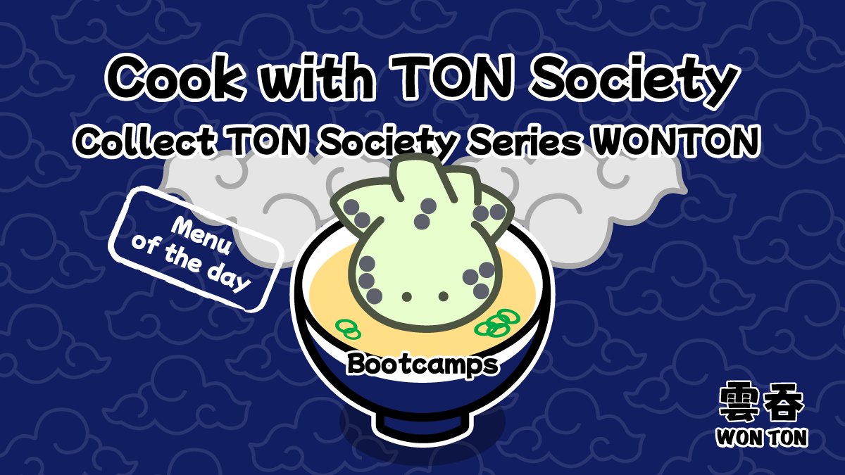📚🍜 WON $TON Learning Journey

🔥 Today’s Special: TON Bootcamps #WONTON 🍽️ Unlock it through our Special Task!

We’ve partnered with <a href="/ton_society/">TON Society</a> to bring some exciting educational fun 🎉

🧑‍💻Hackers League Bootcamps - more than 19 builder events worldwide hosted by TON Society