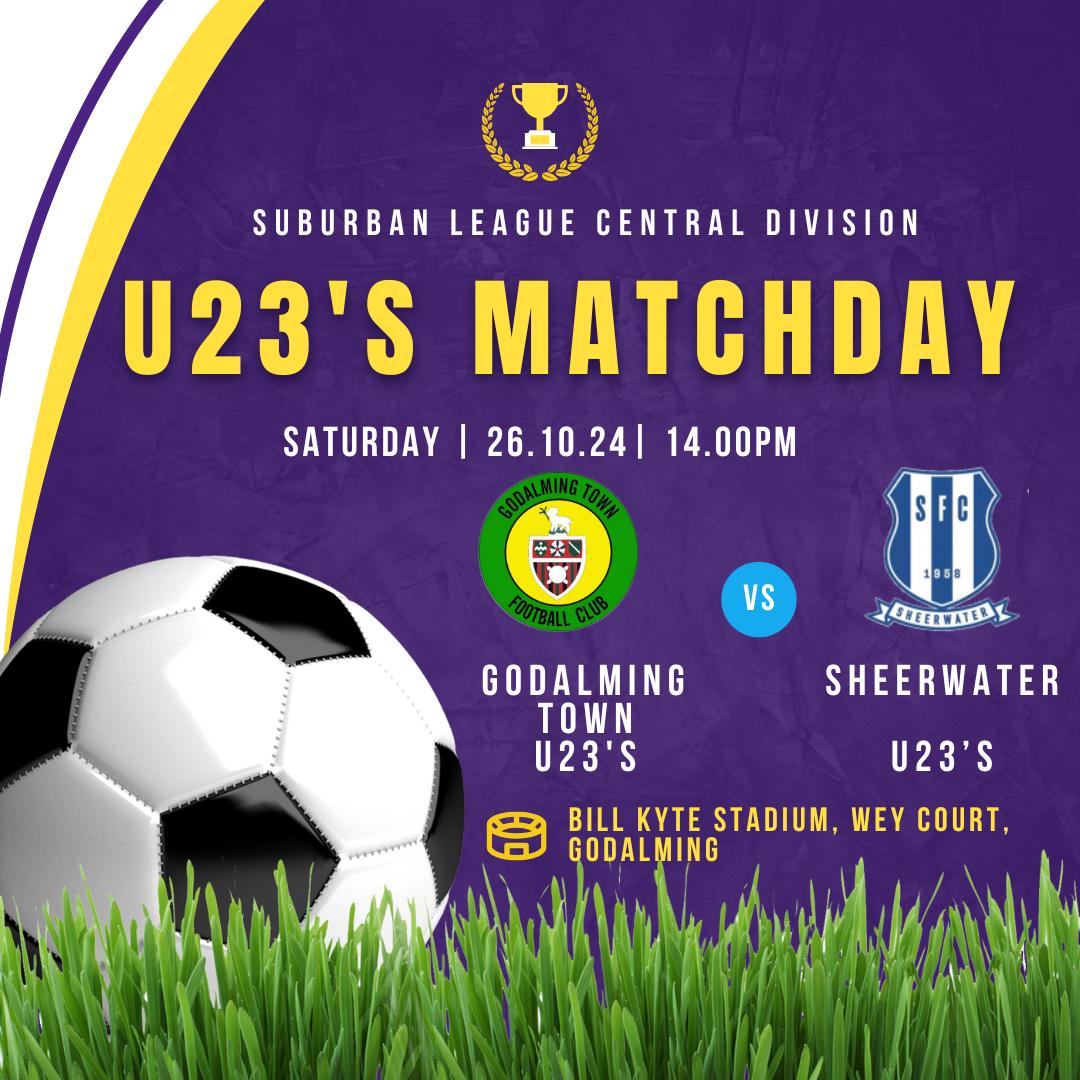 If you still want some Saturday football aswell then why not come and see our U23s as they take on league leaders <a href="/Sheerwaterfc/">Sheerwater FC</a> U23 at The Bill Kyte Stadium. Please note that kick off WILL BE 2PM. COYGs.