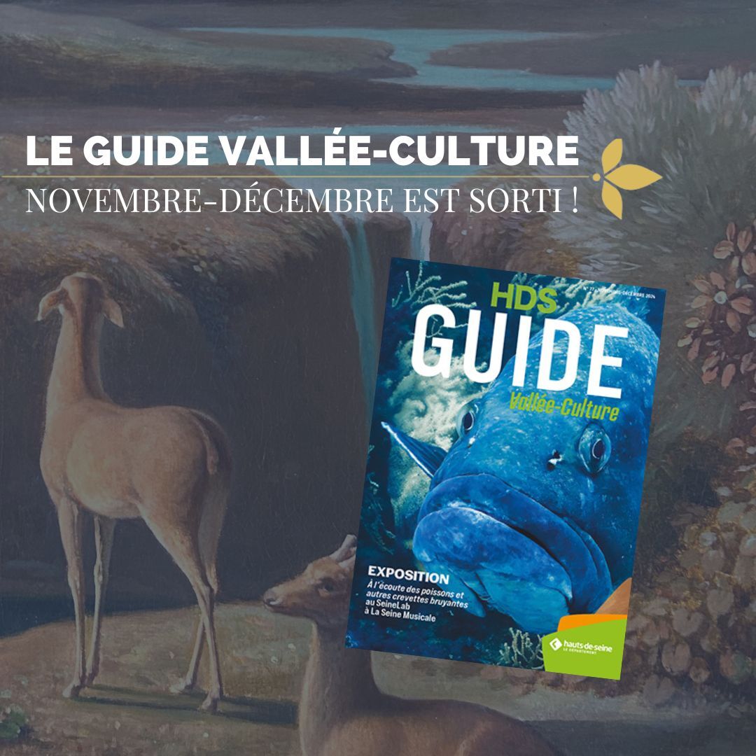 📣Votre guide Vallée-Culture novembre-décembre est disponible❗ 

🗞Découvrez l’actualité culturelle du département des Hauts-de-Seine, temps forts, expositions et événements. 

👉hauts-de-seine.fr/publications/l…

<a href="/DestinationHDS/">Destination Hauts-de-Seine</a> <a href="/hautsdeseinefr/">Département des Hauts-de-Seine</a> 

#culture #hautsdeseine