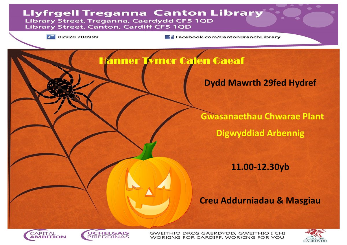 Ymunwch ar Gwasanaeth Plant yn Llyfrgell Treganna ar gyfer Digwyddiad arbennig i Calan Gaeaf.

join the Children's Play Services at Canton Library for a special Halloween event.