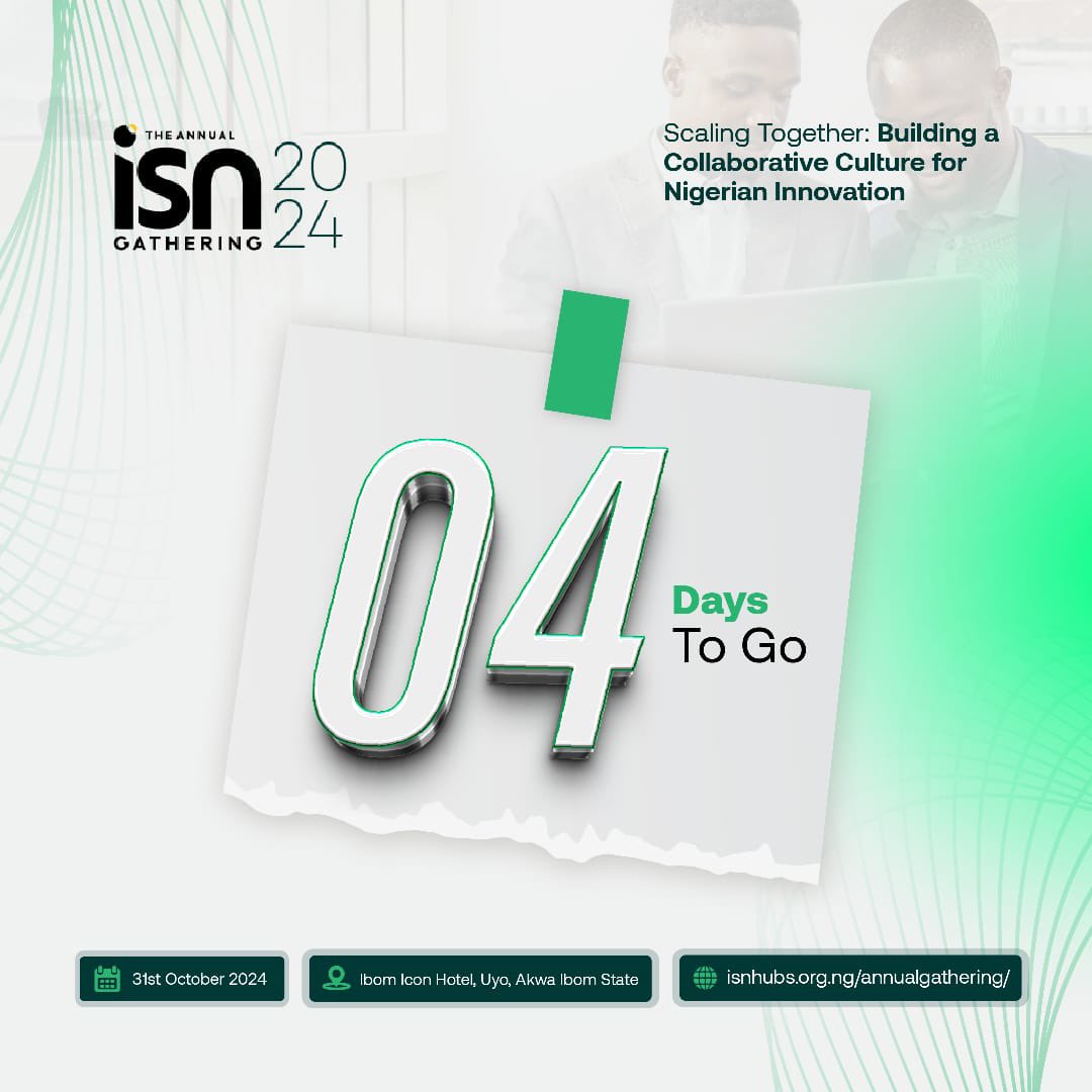 Just 4 More Days To the ISN AG
Register here : isnhubs.org.ng/annualgatherin…

Join us at the 2024 ISN Annual Gathering⬇️
📍: Ibom Icon Hotel, Uyo, Akwa Ibom.
🗓: October 30th to November 1st, 2024

#ISNAG2024 #isnhubs #annualgathering #ScalingTogether #NigerianInnovation
