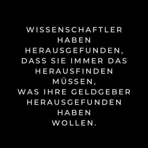 <a href="/zukunft37/">𝐙𝐮𝐤𝐮𝐧𝐟𝐭𝟑𝟕 - Bernd F. - F wie Freiheit! 🗽</a> Immer wenn es heißt "Studien belegen", "Experten sagen" , "eine Umfrage zeigt" oder "Fachleute sind sich einig" dann kommt anschließend eine Lüge.