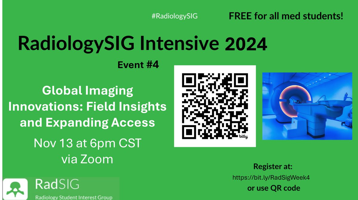 Judy Gadde, DO, MBA (@judygadde) on Twitter photo WHAT: FINAL <a href="/RadiologySIG/">Radiology Student Interest Group</a> 2024 Intensive event: Global Imaging Innovations
WHEN: Nov 13th at 6pm Central
WHERE: Zoom (QR code or bit.ly/RadSigWeek4)
WHY: Attend/watch all 4 events to get a certificate!
Check out our YouTube: youtube.com/@radiologysig?…
#futureradres WHAT: FINAL <a href="/RadiologySIG/">Radiology Student Interest Group</a> 2024 Intensive event: Global Imaging Innovations
WHEN: Nov 13th at 6pm Central
WHERE: Zoom (QR code or bit.ly/RadSigWeek4)
WHY: Attend/watch all 4 events to get a certificate!
Check out our YouTube: youtube.com/@radiologysig?…
#futureradres