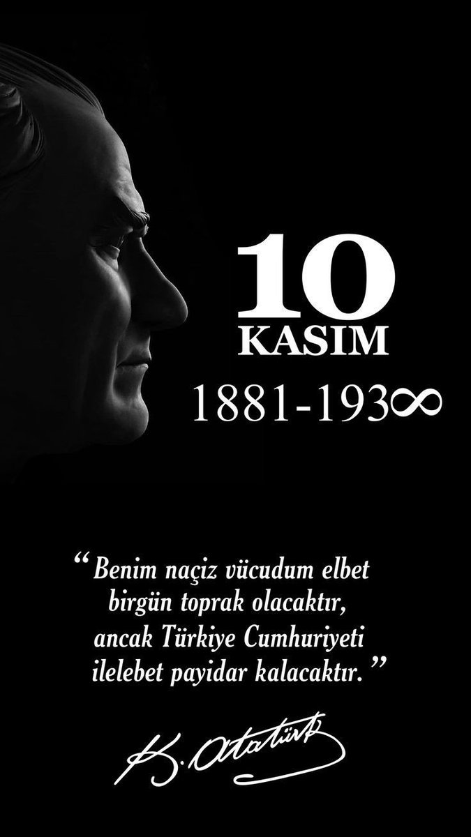 Saygı, sevgi, özlem ve minnetle...
#10Kasım