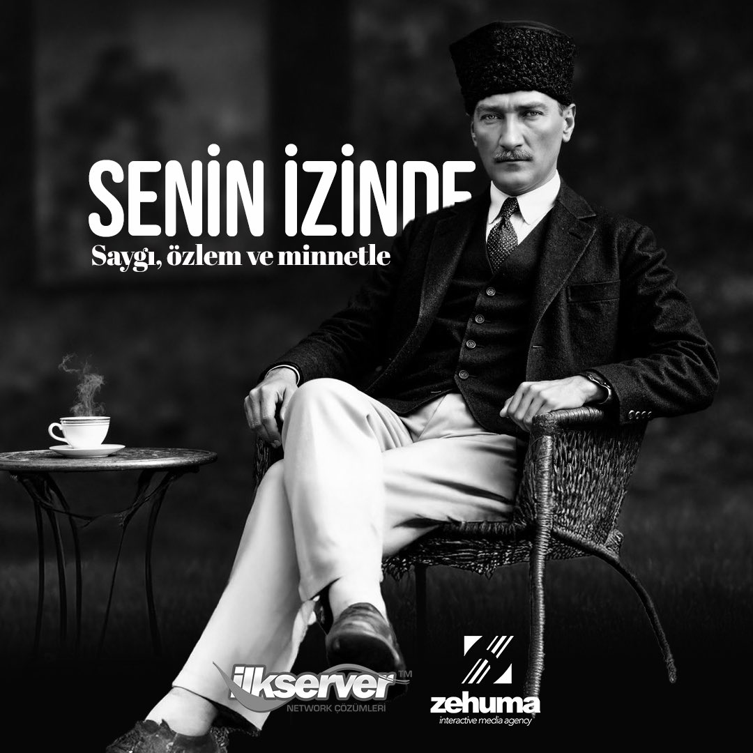 SENİN İZİNDE 
Saygı, sevgi, özlem ve minnetle.. 

#mustafakemalatatürk #Atatürk #10Kasım #ilkserver #zehuma