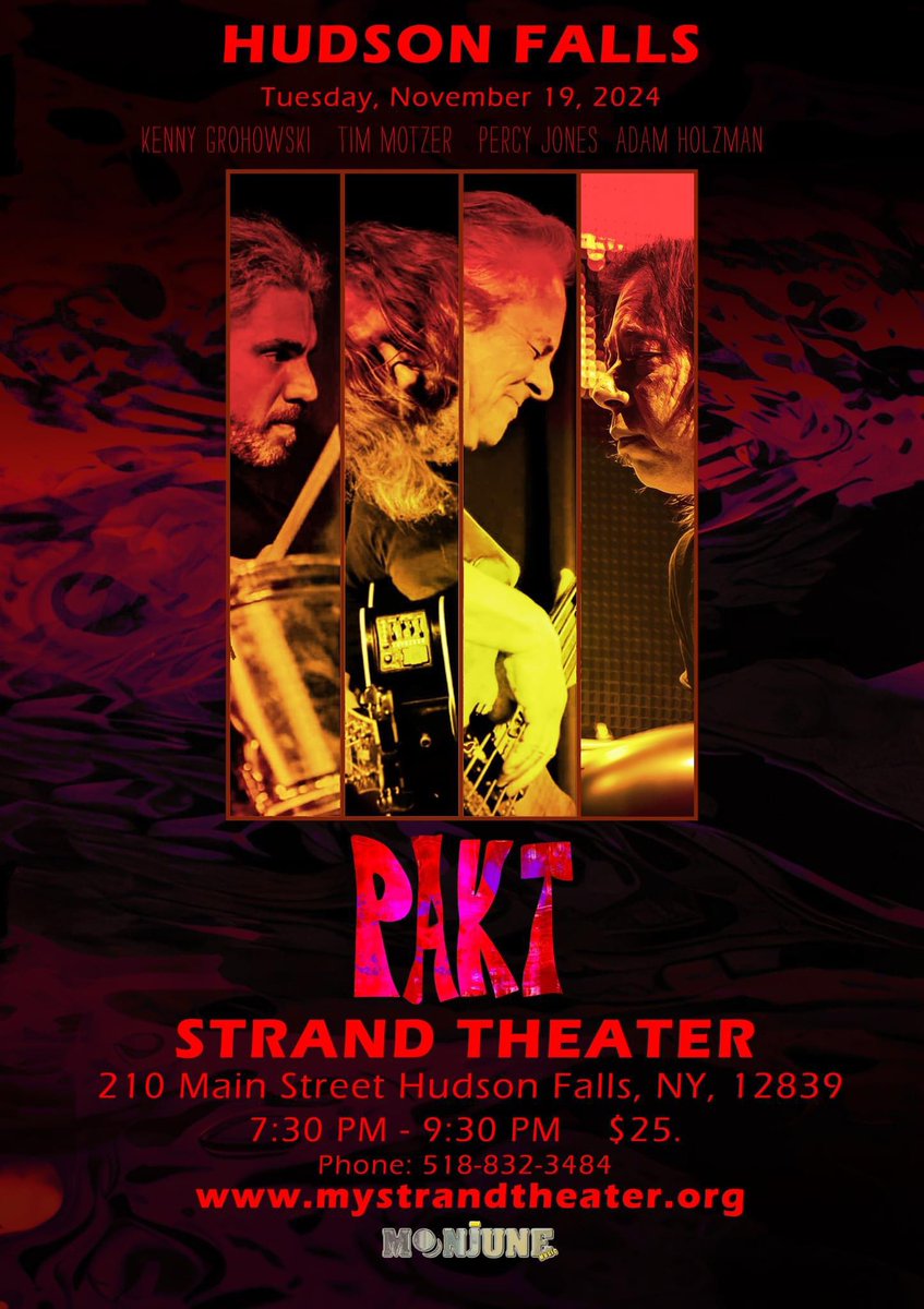 Hudson Falls NY at The Strand Theatre 11/19 7:30pm PAKT featuring Percy Jones, Adam Holzman, Kenny Grohowski, Tim Motzer
Tickets: mystrandtheater.org
