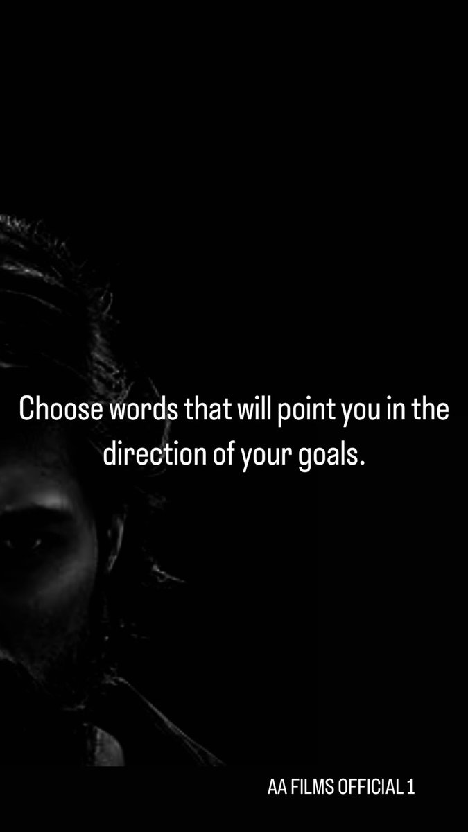 Ali_Aproduction's tweet photo. Choose words that will point you in the direction of your goals.

AA FILMS OFFICIAL 1 https://t.co/AKQ5xlKcOS