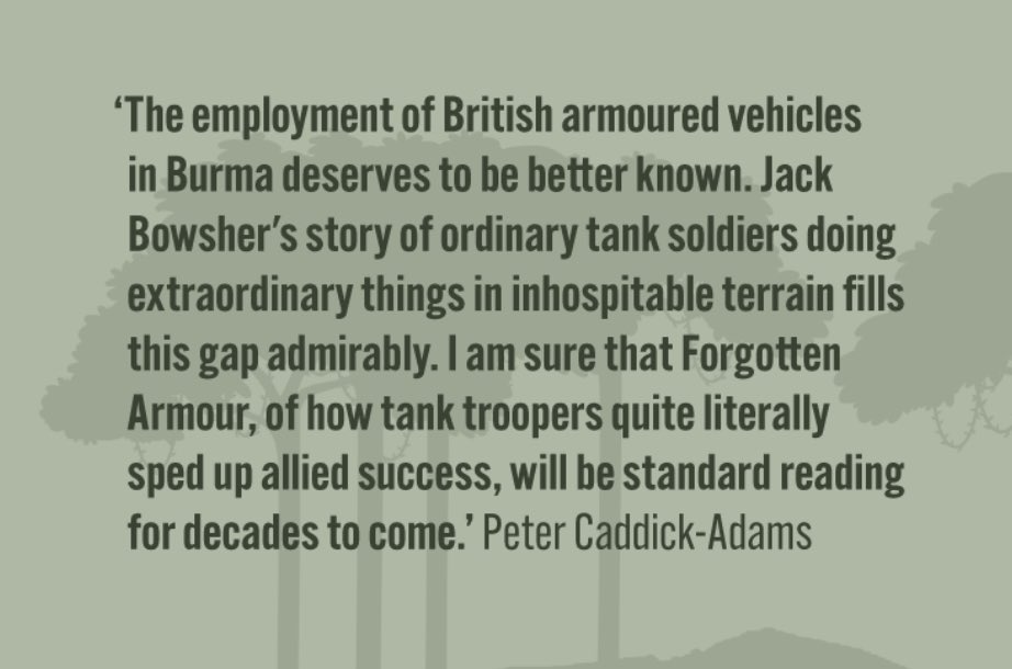 HistoryBowsh's tweet image. You missed this one @Waterstones - endorsed by, among others, @almurray @James1940 &amp;amp; @militaryhistori an original angle, on an overlooked subject - Forgotten Armour: Tank Warfare in Burma. 

@chiselbury