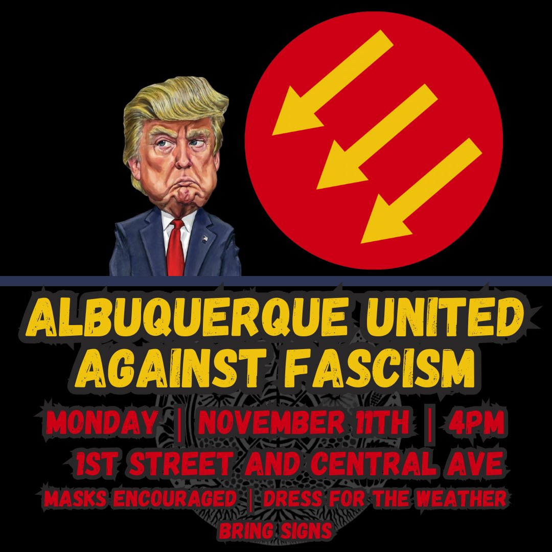 Reposting from SouthWest Solidarity Network on Instagram:

🚨BURQUE UNITED AGAINST FASCISM🚨

Burque, we hear you. We feel your uncertainty, your anxieties, your rage.

Join us MONDAY at 4 pm at 1st and Central to send a clear message: Burque Stands United Against Fascism!

We